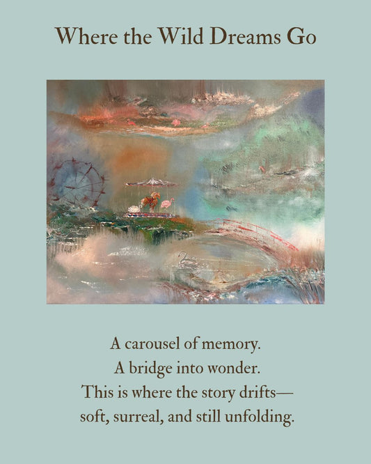 Where the Wild Dreams Go- 16x20 Original Art by Renee Smith