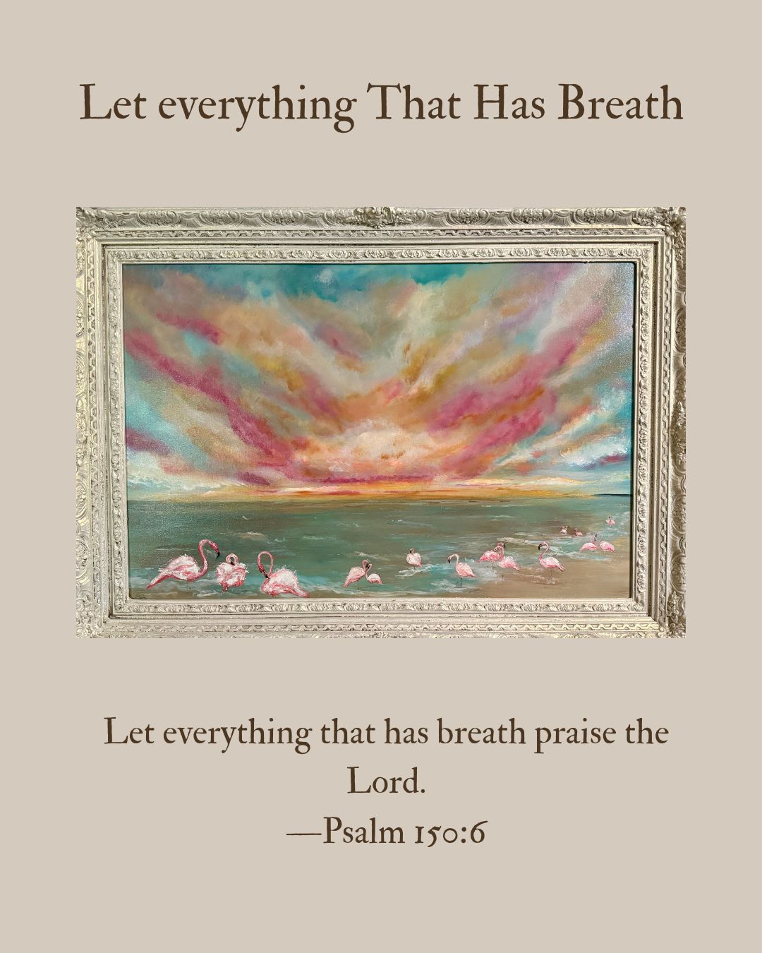 Let Everything That Has Breath – Original 24x36 Framed Flamingo Painting by Renee Smith