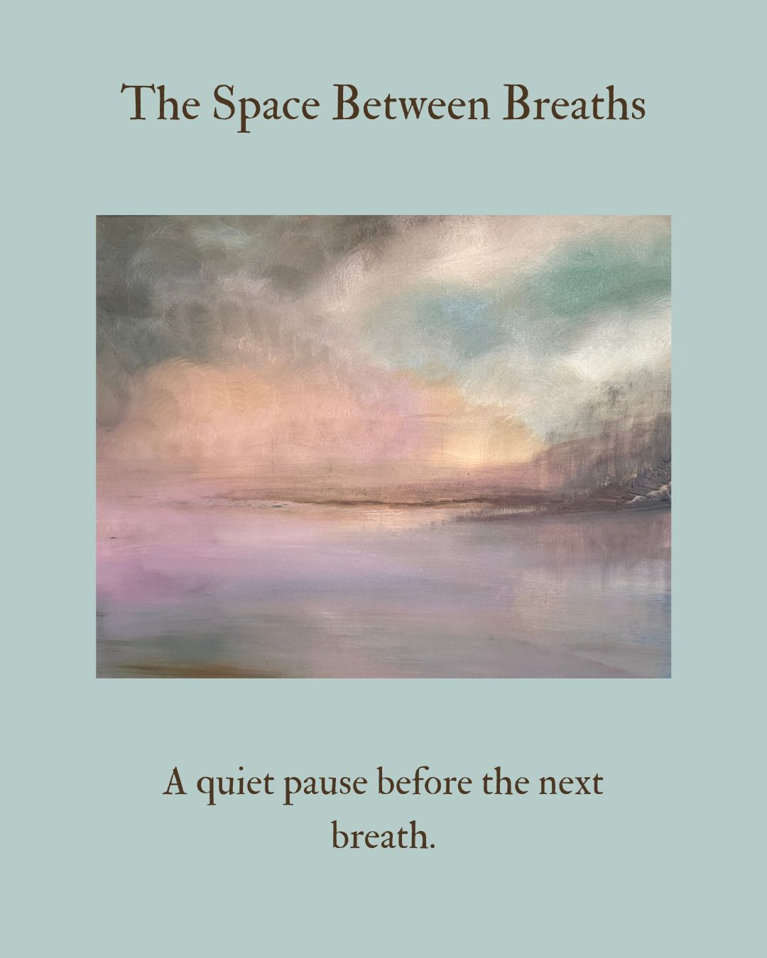 The Space Between Breaths Original Acrylic Landscape Painting  22 × 28